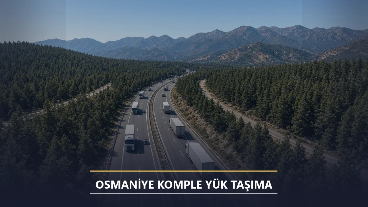 Osmaniye Lowbed Taşımacılık Planlama
